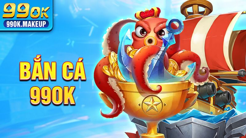 Bắn cá 99OK